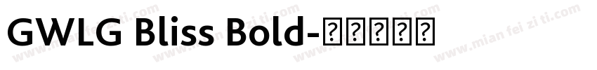 GWLG Bliss Bold字体转换